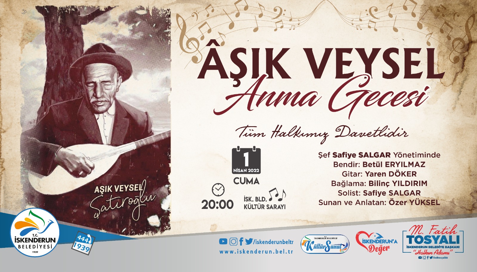 İSKENDERUN BELEDİYESİ AŞIK VEYSEL'İ ANACAK