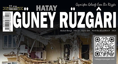 Hatay Güney Rüzgârı Dergisinin yeni sayısı çıktı: