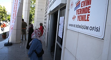 YERİNDE DÖNÜŞÜMDE BAŞVURU 215 BİNİ AŞTI