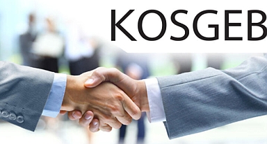 KOSGEB İLE EKONOMİ CANLANACAK