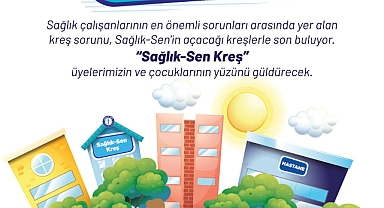 TEKGÜZEL’DEN SAĞLIK SEN’LİLERE KREŞ MÜJDESİ