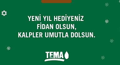 Her Bir Fidan, Bir Umut Demek