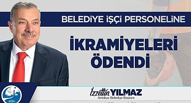 Başkan İzzettin Yılmaz’dan İşçilere İkramiye