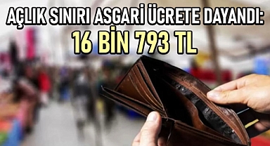 AÇLIK SINIRI ASGARİ ÜCRETE ULAŞTI