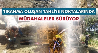 Tıkanma Oluşan Tahliye Noktalarında Müdahale Sürüyor