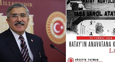 Hatay, Türk Milletinin Şahsi Meselesidir