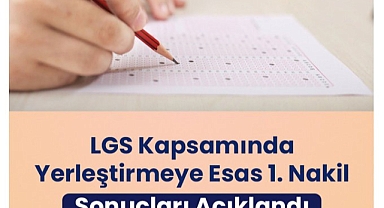 LGS, 1. Nakil sonuçları açıklandı