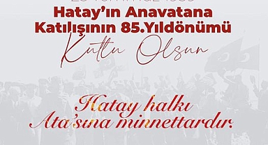 Özgün, Hatay Halkının Atatürk'e Minnettarlığını Vurguladı