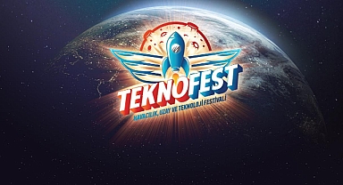 TEKNOFEST KOMŞU ŞEHRE GÜÇ KATACAK
