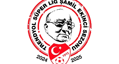 Trendyol Süper Lig'e Şamil Ekinci Sezonu İsmi Verildi