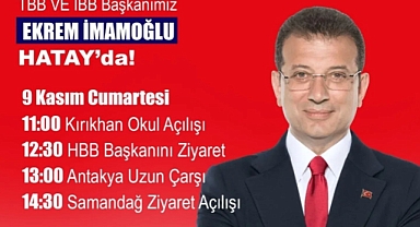 İmamoğlu, Hatay’a Geliyor