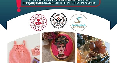 Samandağ Usta Öğretici Kadın El Emeği Pazarı Açılıyor