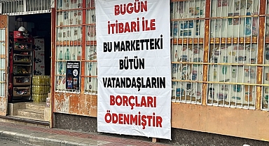 Hatay'da gizli hayırsever mahallelinin markete borcunu ödedi
