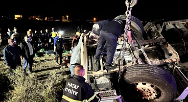 Hatay'da devrilen tırdaki 1 kişi öldü, 1 kişi yaralandı