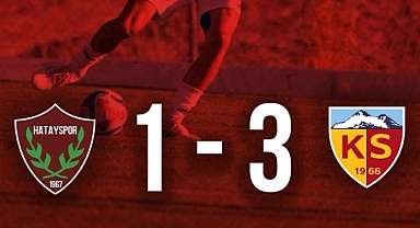 HATAYSPOR KAYSERİSPOR’A 3-1 MAĞLUP OLDU