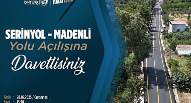 Serinyol-Madenli Yolunun Açılışına Davet