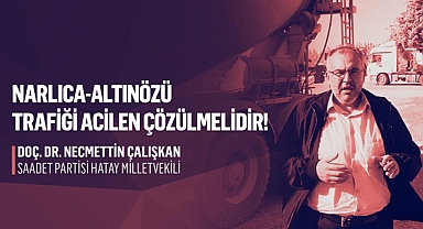 Çalışkan: Narlıca–Altınözü Yolu İçin Bakan Müjdeyi Verdi