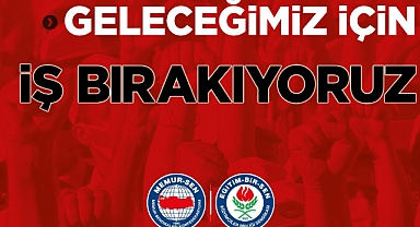 Memur-Sen’den İş Bırakma Eylemi