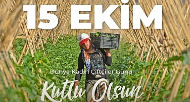 Kadın Çiftçilerimiz Kırsalın Umudu, Tarımın Güvencesidir