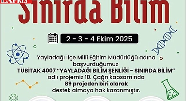 Yayladağı’nda Bilim Rüzgârı Esecek! TÜBİTAK 4007 Bilim Şenliği Başlıyor