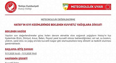 Hatay’ın Kıyı İlçelerinde Kuvvetli Yağış Uyarısı