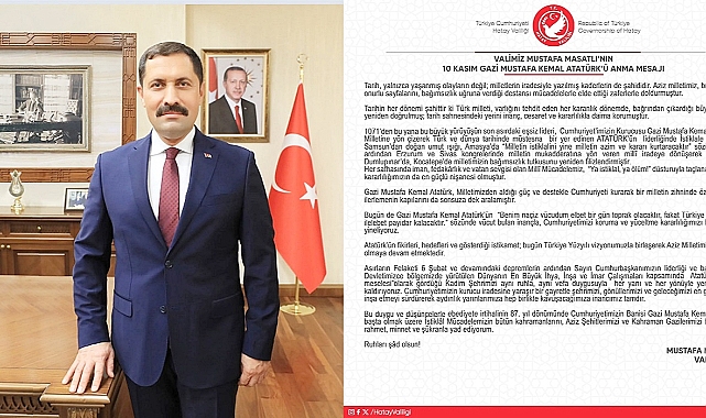 Masatlı: Atatürk’ü Rahmetle Yad Ediyorum