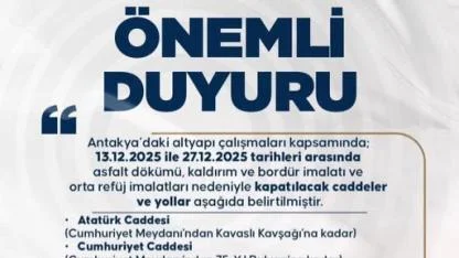 Antakya’da 14 Günlük Yol Düzenlemesi