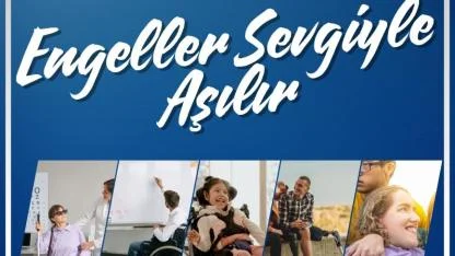 Engeller Sevgiyle Aşılır