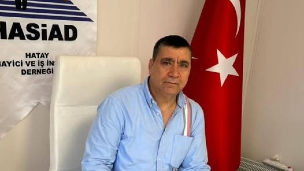 Hatay İş Dünyasından Cumhurbaşkanı’na Net Mesaj