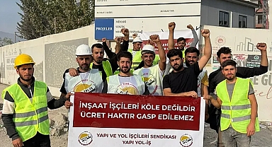 ANTAKYA'DA ALACAKLARI ÖDENMEYEN İŞÇİLER EYLEM BAŞLATTI